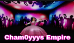 Cham0yyys Empire
