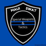 Maui Police Special Weapons and Tactics