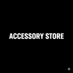 Accessory Store!