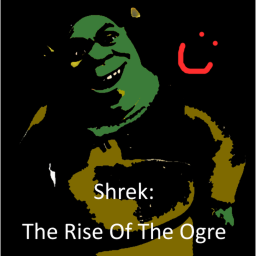 Shrek The Rise Of The Ogre 👹 (Bug Fixes)