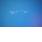 Tren's shack