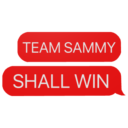 TEAM SAMMY SHALL WIN TEXT Roblox item