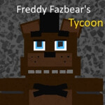 Freddy Fazbear's Tycoon