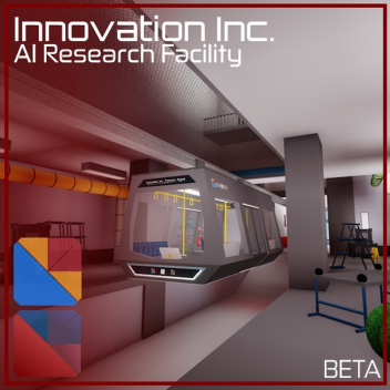 🛠️Innovation Inc. AI Research Facility [OUTDATED]