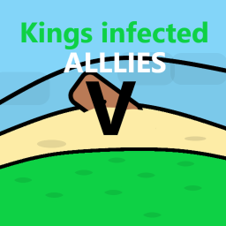 King's infected allies V [Alpha]