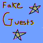 #FakeGuests
