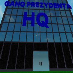 Gang Prezydenta HQ