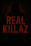 REAL K!LLAZ