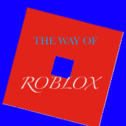 The Way Of Roblox ( BETA )