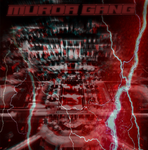 Murdax ganggg