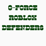 G-Force Roblox Defenders