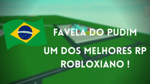 Favela pudim rp