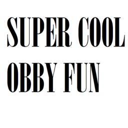 Obby fun!