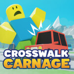 Crosswalk Carnage [BETA]
