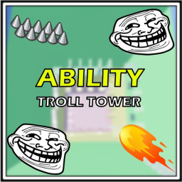 [NEW]Ability Troll Tower!