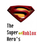 The Super Hero's of Roblox