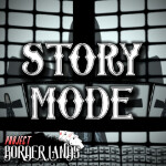 [STORY]  Project: Borderlands