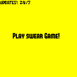 Play Swear Game (officail LETS BLOW UP!!)