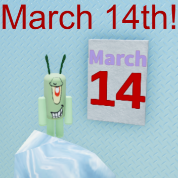 March 14th!
