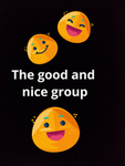 The good and nice group