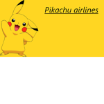 Pikachu airlines.