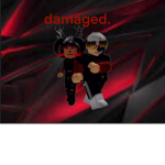 #Damaged