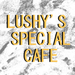 Lushy's Special Cafe