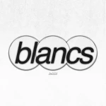 blancs* Group Thumbnail