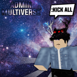 [NEW] | 🌌 Admin Multiverse 🌌