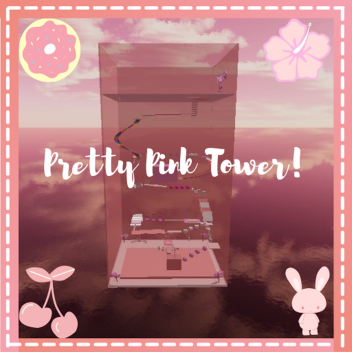 🎀 Tower of Pink!