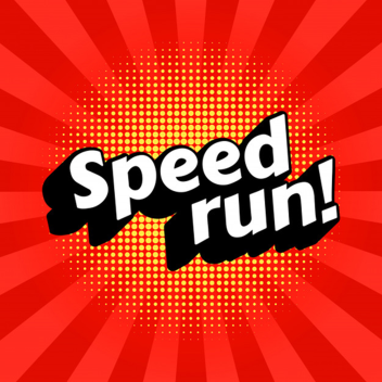 (Update 3) Speed Run 