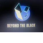 BEYOND THE BLACK