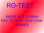 RO-TEST   WERE NOT GONNA PAY TO PLAY