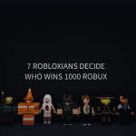 Seven Robloxians decide who wins 1000 Robux