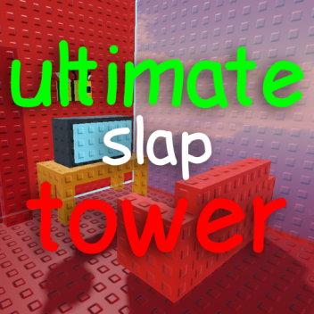 Ultimate Slap Tower! 💥