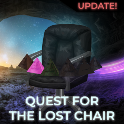 QUEST FOR THE LOST CHAIR