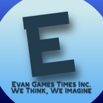 Evan Times Games Inc.