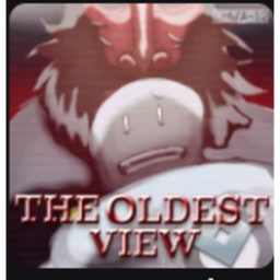 The Oldest View [Recreation]