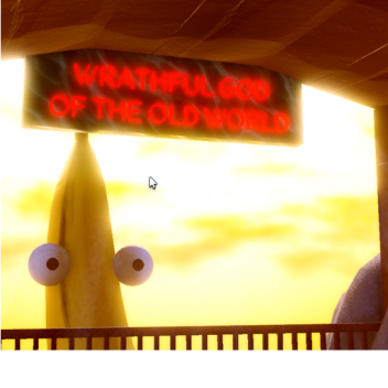 Banana Man- Wrathful old god
