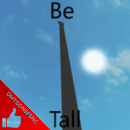 Be Tall