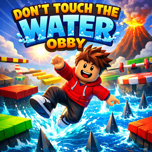 Dont touch the water obby
