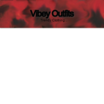 Vibey Outfits