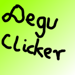 Degu Clicker