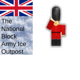 The National Block Army Ice Outpost