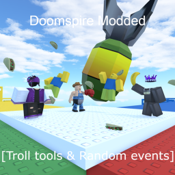 Doomspire Modded [Troll tools & Random events] ☢