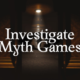 Investigate Myth Games