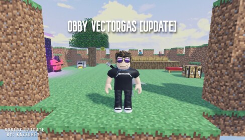 OBBY VECTORGAS [VECTOR] 1.0v
