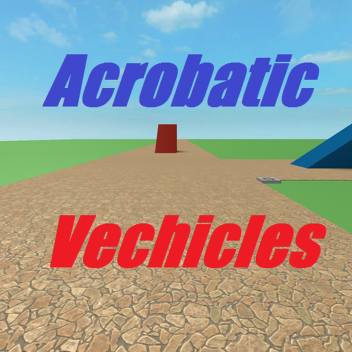 [Update] Acrobatic Vehicles