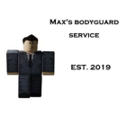 Max's Bodyguard Service