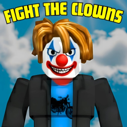 Fight The Clowns 👊💥🤡